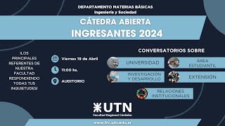 Cátedra Abierta Ingresantes 2024  Departamento Materias Básicas  Ingeniería y Sociedad [upl. by Ashlan]