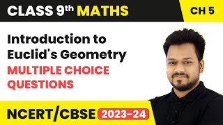 Introduction to Euclids Geometry  Multiple Choice Questions  Class 9 Maths Chapter 5  CBSE [upl. by Shelman65]