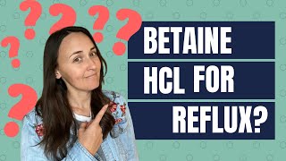 Should you try Betaine HCl supplement for acid reflux [upl. by Oilut]