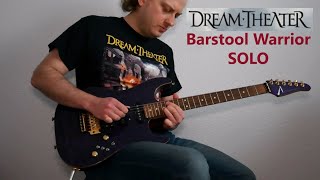 Dream Theater  Barstool Warrior Guitar Solo Cover [upl. by Ecirtnuahs]