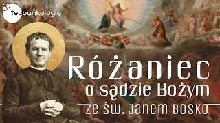 Różaniec Teobańkologia o sądzie Bożym ze św Janem Bosko 2311 Środa [upl. by Halford409]