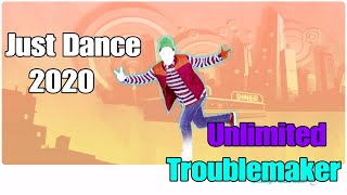 Just Dance 2020  Unlimited   Troublemaker  5 Stars  Mega Stars [upl. by Asfah559]