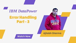 Error Handling In DataPower Part  3 [upl. by Attenauq4]