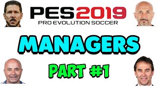 Top Managers PES 2019 Mobile  PART 1 [upl. by Alysa804]