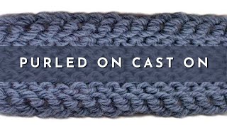 How to Knit the Purled On Cast On  Knitting Stitch Pattern  English Style [upl. by Llertnahs362]