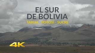 Tarija Potosí amp Sucre Bolivia 4K [upl. by Ennazor468]