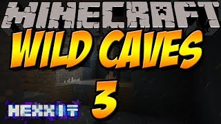 BESSERE HÖHLEN  Wild Caves 3 Mod  Minecraft Hexxit Mod Review DEUTSCH [upl. by Yeneffit545]