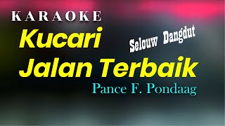 Kucari Jalan Terbaik Karaoke Dangdut [upl. by Enelav]