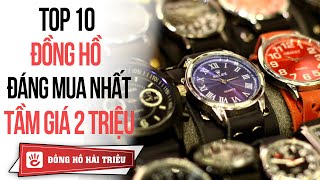 Những mẫu đồng hồ đáng mua trong tầm giá 2 triệu [upl. by Erna629]