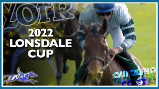 2022 Lonsdale Cup  Quickthorn Coltrane Tashkhan [upl. by Gebhardt971]