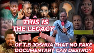 These Is The Legacy Of TB Joshua That No Fake Documentary Can Destroy [upl. by Eimor998]