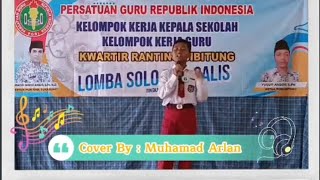 Bangun Pemudi Pemuda Indonesia Cover Muhamad Arlan quotHari Guru Nasional HGN Ke 79 [upl. by Lagiba924]