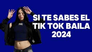 ¡Si te sabes el tik tok baila 2024 [upl. by Laddie]