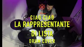 La Rappresentante Di Lista  Ciao Ciao Drum Cover Sanremo 2022 [upl. by Yrolg]