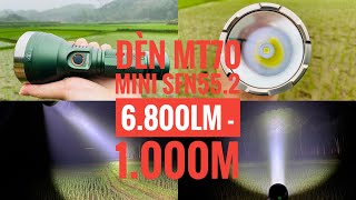 SIÊU SÁNG TỚI NGÀN MÉT Mateminco MT70 Mini SFN552 Astrolux FT03 độ sáng 6800Lm chiếu xa 1000m [upl. by Guthrey948]