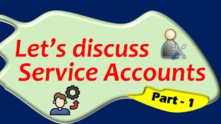 Lets discuss quotService Accountsquot  Part 1 windows activedirectory microsoft education [upl. by Glynas]