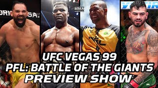 PFL Battle of the Giants amp UFC Vegas 99 Preview Show  Ngannou vs Ferreira  Hernandez vs Pereira [upl. by Leifeste]