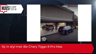 Ry in styl met die Chery Tiggo 8 Pro Max [upl. by Kulsrud]