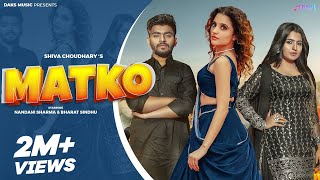 MATKO Official Video  Nandani Sharma Shiva Choudhary Bharat Sindhu  New Haryanvi Songs 2024 [upl. by Nilats]