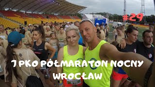 7PKO Nocny Wrocław Półmaraton [upl. by Artemed]