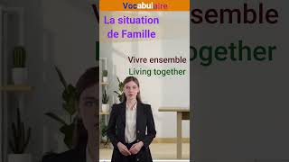 Learn French  Vocabulaire  La situation de Famile francaisfacile learnfrench [upl. by Kreda]