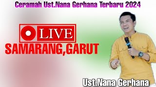 Nana Gerhana is live Garut samarang [upl. by Natsyrk332]