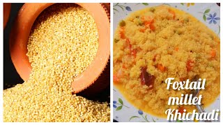 Quick and Tasty Foxtail millet Khichadi recipe 😋  millets ka Khichadi banane ka aasan tarika [upl. by Searby]