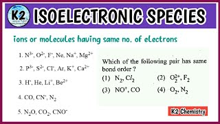 isoelectronic species l chemistry l [upl. by Nois508]