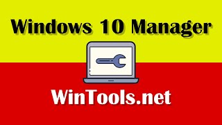 Optimization and Customization Apps WinToolsnet and Yamicsoft Windows 10 Manager [upl. by Putnem]