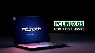 PCLinuxOS A Timeless Classic That Is just Awesome  The Linux Tube [upl. by Sitoiganap]