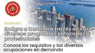 Seminario Oportunidades para Ingenieros en Canadá Emigra con tu profesión 🇨🇦 [upl. by Sugirdor]