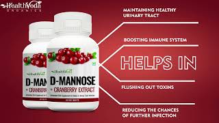 DMANNOSE  CRANBERRY EXTRACT for Urinary Tract Health  Health Veda Organics [upl. by Dorine]