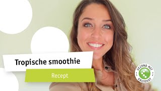 Zo maak je een heerlijke tropische smoothie  Recept  Kruidvat [upl. by Kalvn]