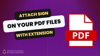 How to attach your Signature on PDF File using SmallPDF Extension [upl. by Otipaga]