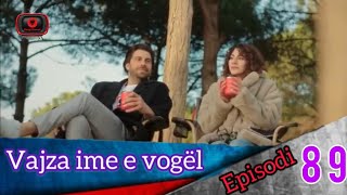 Vajza ime e vogël  Episodi  89 [upl. by Ayrotal]