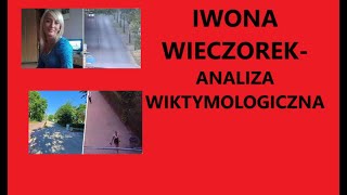 Iwona Wieczorek  Analiza Wiktymologiczna Sprawy [upl. by Anaiek]