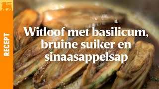 Witloof met basilicum bruine suiker en sinaasappelsap [upl. by Marduk688]