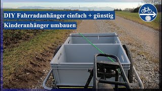 DIY Fahrrad Lastenanhänger einfach und günstig [upl. by Rodi]