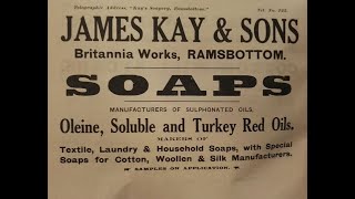 James Kay amp Sons Ltd Soap Manufacturers Kenyon Street Ramsbottom [upl. by Cyrille]