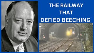 The Railway that defied Beeching [upl. by Lemhaj]