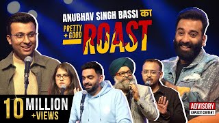 Pretty Good Roast Show S1 EP 27  Ft AnubhavSinghBassi [upl. by Theodosia875]