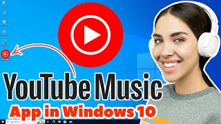 How to Download amp Install YouTube Music App in Windows 10 PC or Laptop [upl. by Etnod]