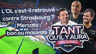 L’OL s’estil retrouvé contre Strasbourg  Un bon ou mauvais mercato [upl. by Penland]