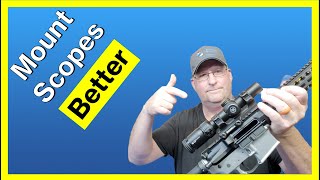 The Best Scope Mounting Technique For Maximum Accuracy [upl. by Adnoraj]