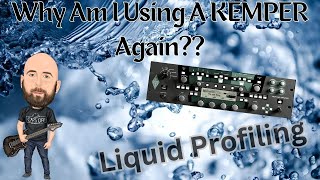 Why Am I Using a Kemper Again  Liquid Profiling amp New Rig Collection [upl. by Sokairyk]