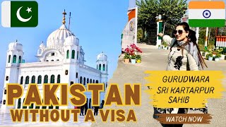 Road Trip to Pakistan  Gurudwara Sri Kartarpur Sahib  Pakistan  Detailed Process Explained [upl. by Ahsatniuq]