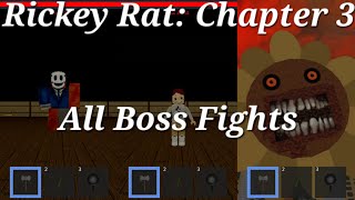 Rickey Rat Chapter 3 All Boss Fights [upl. by Wolram]