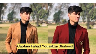 Captain Fahad Yousafzai Shaheed  Pakistan Army  137 Long Course  Balochistan  IED Attack [upl. by Erolyat]