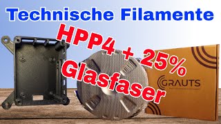 Das richtige Material für 3DDruck HPP4 Filament mit 25 Glasfaser von Grauts [upl. by Panayiotis]