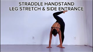 STRADDLE HEADSTAND LEG STRETCH amp SIDE ENTRANCE [upl. by Aubert242]